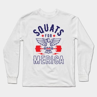 Squats For Merica v2 Long Sleeve T-Shirt